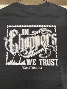 "In Choppers We Trust" Short Sleeve Shirt